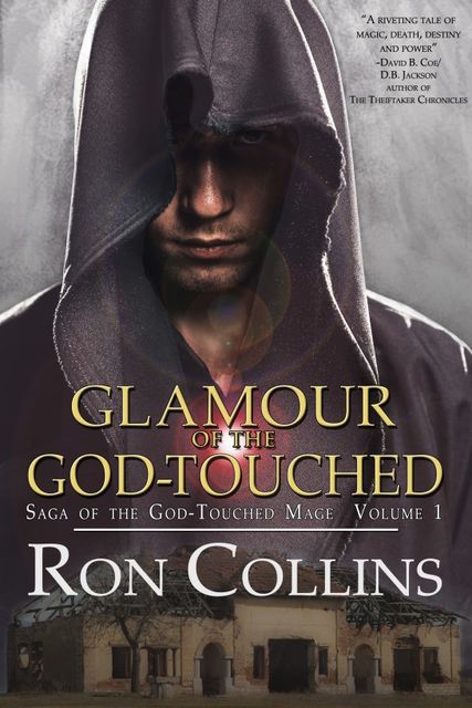 Glamour of the God-Touched, Ron Collins