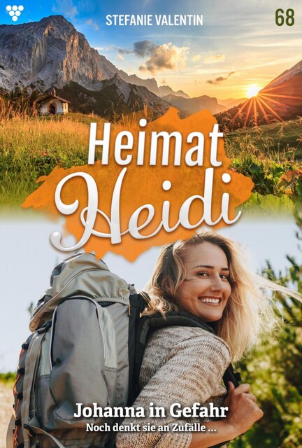 Heimat-Heidi 68 – Heimatroman, Stefanie Valentin