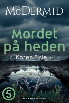 Mordet på heden, Val McDermid