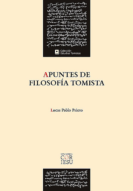 Apuntes de filosofia tomista, Lucas P. Prieto Sánchez