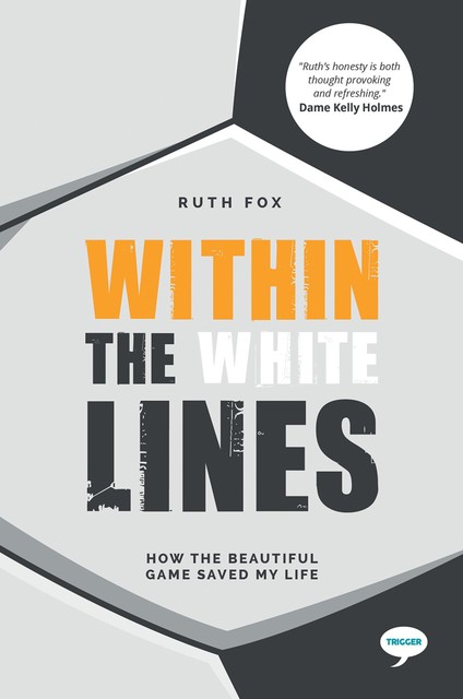 Within the White Lines, Ruth Fox