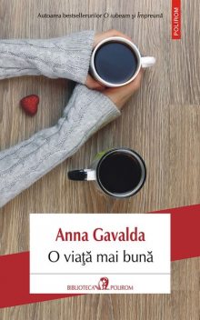 O viață mai bună, Anna Gavalda