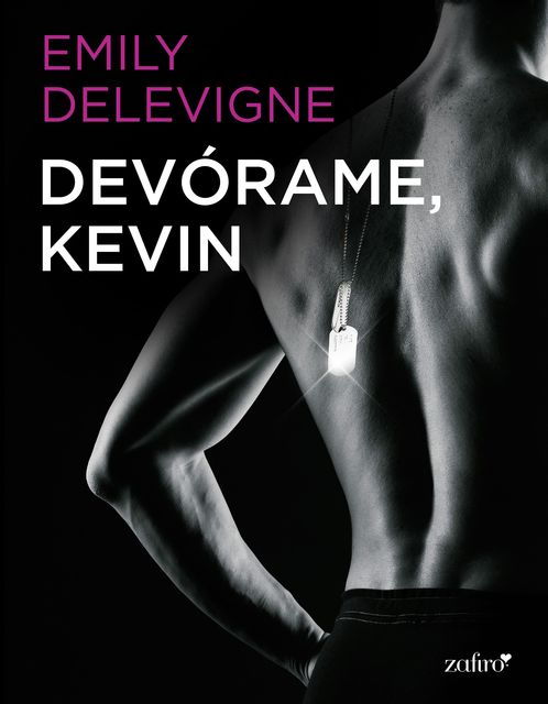 Devórame, Kevin, Emily Delevigne