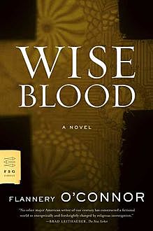 Wise Blood, Flannery O'Connor