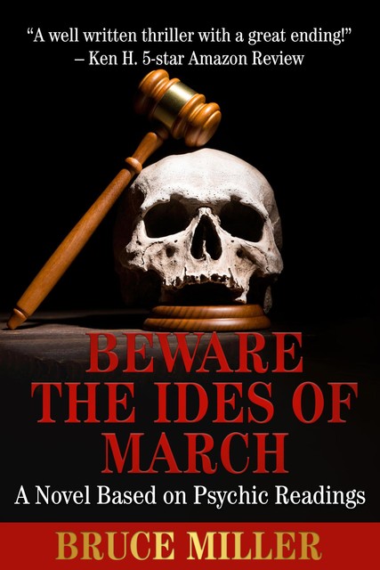 Beware the Ides of March, Bruce Miller