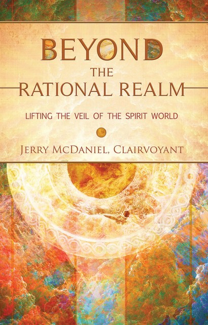 Beyond the Rational Realm, Jerry McDaniel