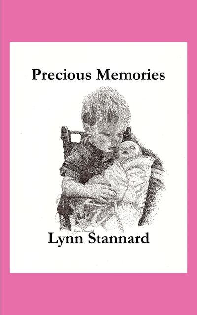 Precious Memories, Lynn Stannard