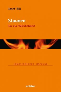 Staunen, Josef Bill