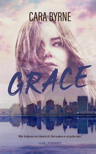 Grace, Cara Byrne