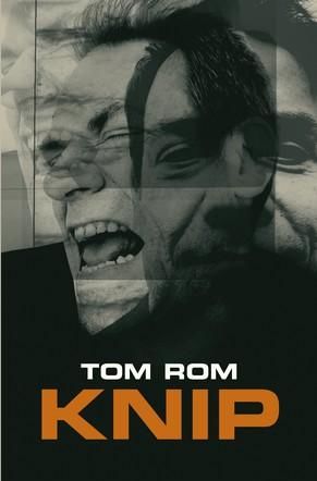 Knip, Tom Rom