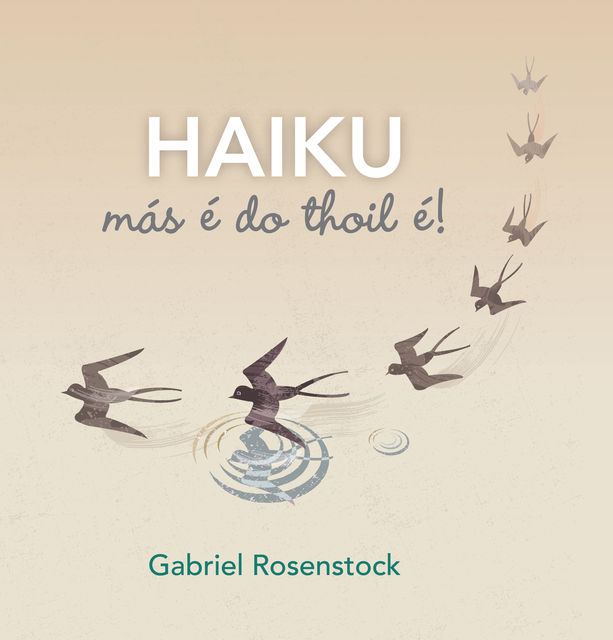 Haiku, más é do thoil é!, Gabriel Rosenstock, Brian Fitzgerald