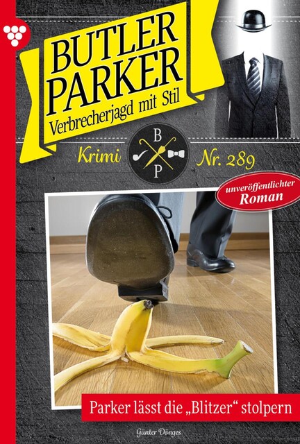Butler Parker 289 – Kriminalroman, Günter Dönges