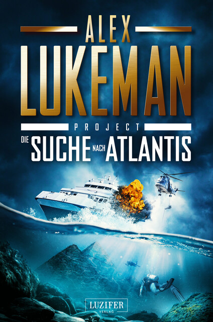 DIE SUCHE NACH ATLANTIS (Project 12), Alex Lukeman