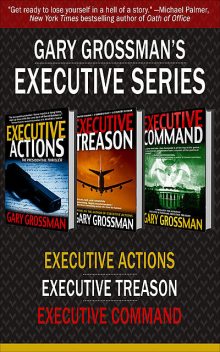 The Executive Series (Omnibus Edition), Gary Grossman