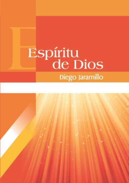 Espíritu de Dios, Diego Jaramillo Cuartas