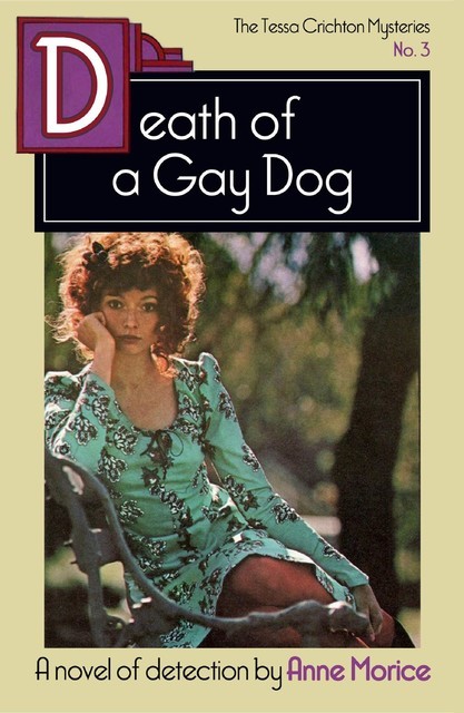 Death of a Gay Dog, Anne Morice