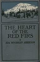 The Heart of the Red Firs, Ada Woodruff Anderson