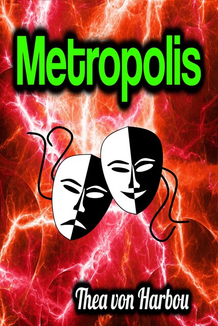 Metropolis, Thea von Harbou