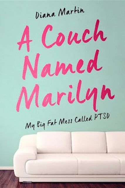A Couch Named Marilyn, Diana L Martin