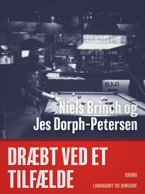 Dræbt ved et tilfælde, Jes Dorph-Petersen, Niels Brinch
