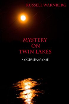 Mystery On Twin Lakes, Russell Warnberg
