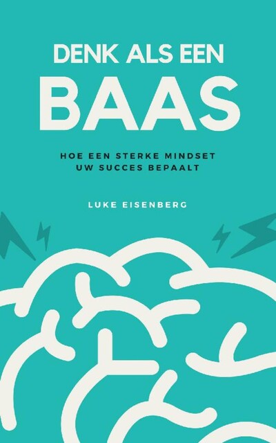 Denk Als Een Baas, Luke Eisenberg