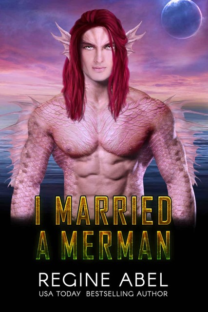 I Married A Merman (Prime Mating Agency), Regine Abel