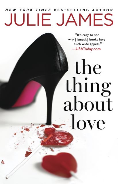 The Thing About Love, Julie James