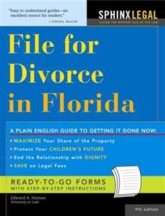 How to File for Divorce in Florida, Edward A Haman
