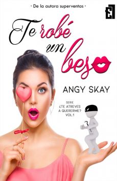Te robé un beso, Angy Skay