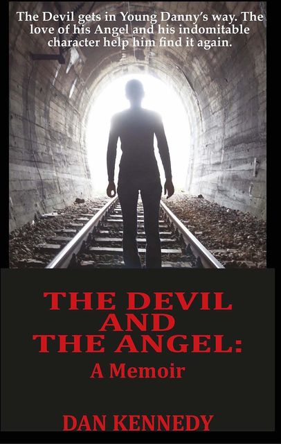 The Devil and The Angel, Dan Kennedy