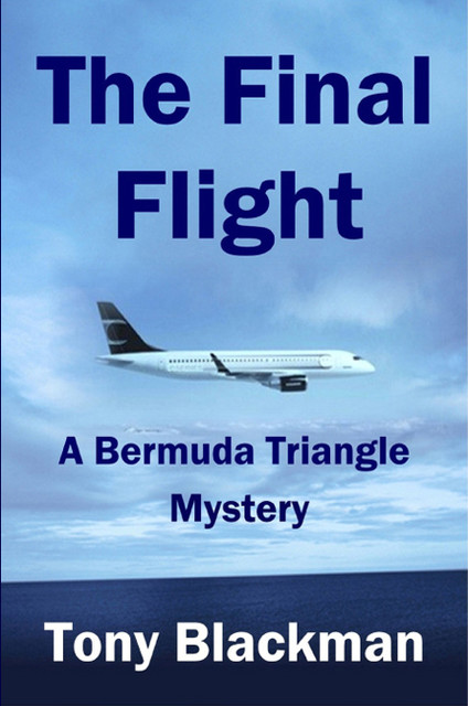 The Final Flight, Tony Blackman
