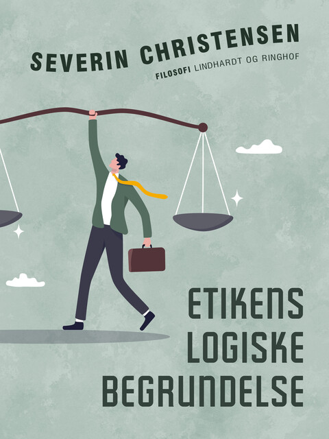 Etikens logiske begrundelse, Severin Christensen