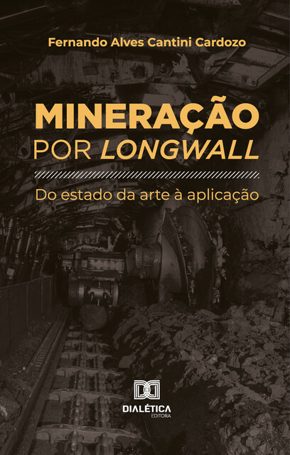 Mineração por Longwall, Fernando Alves Cantini Cardozo