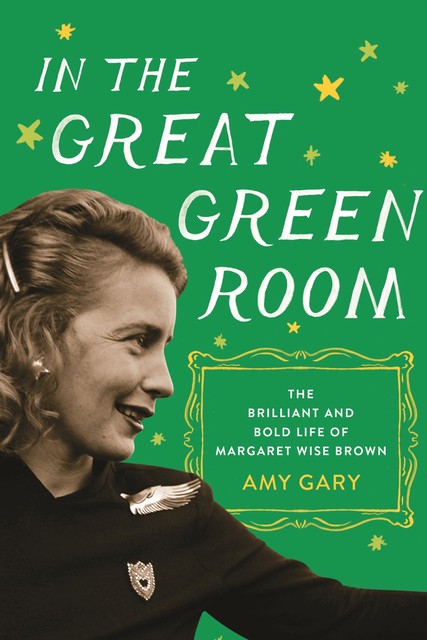 In the Great Green Room, Amy Gary