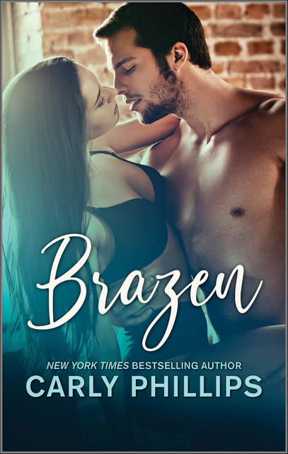 Brazen, Carly Phillips