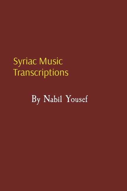 Syriac Music Notation, Nabil Yousef