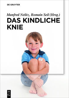 Das kindliche Knie, Manfred Nelitz, Romain Seil