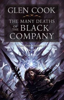 The Many Deaths of the Black Company, Glen Cook