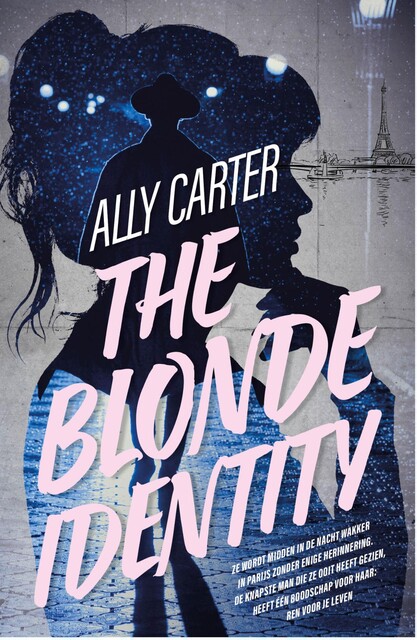 The Blonde Identity, Ally Carter