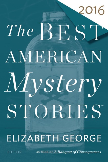 The Best American Mystery Stories 2016, Elizabeth George