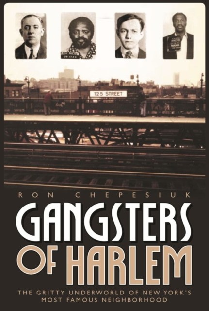 Gangsters of Harlem, Ron Chepesiul