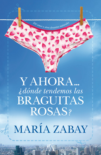 Y ahora… ¿dónde tendemos las braguitas rosas, María Zabay
