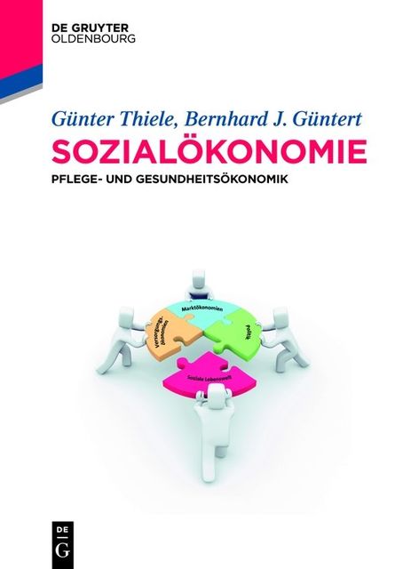 Sozialökonomie, Bernhard J.Güntert, Günter Thiele