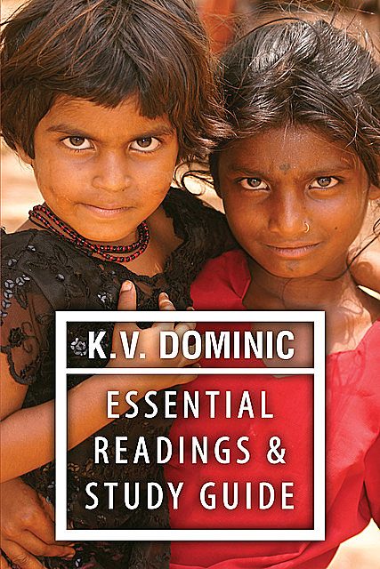 K.V. Dominic Essential Readings, K.V. Dominic