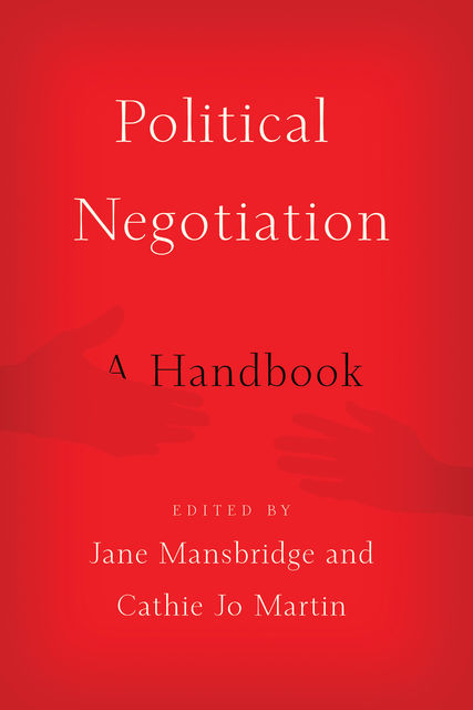 Political Negotiation, Cathie Jo Martin, Jane Mansbridge