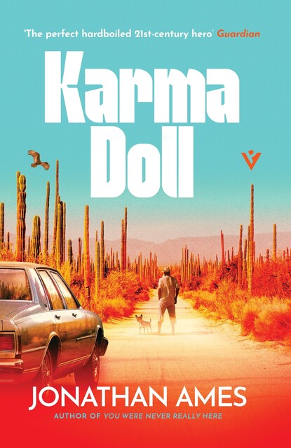 Karma Doll, Jonathan Ames