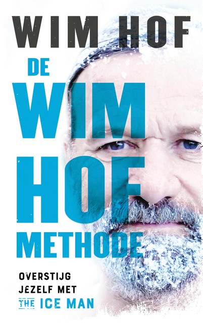 De Wim Hof methode, Wim Hof