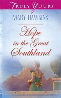Hope In The Great Southland, Mary Hawkins