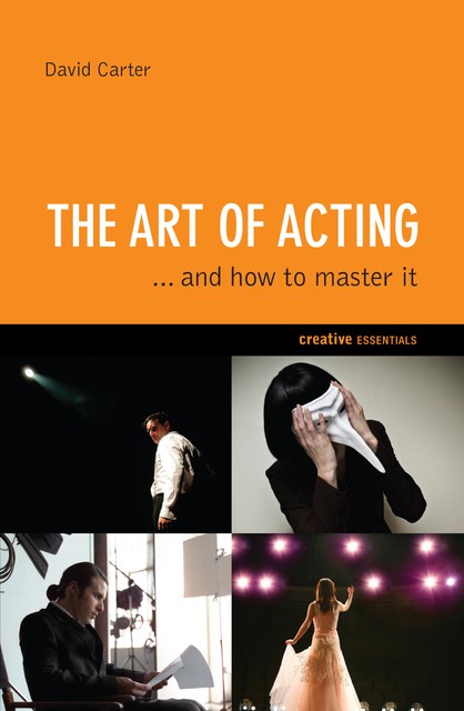 The Art of Acting, David Carter